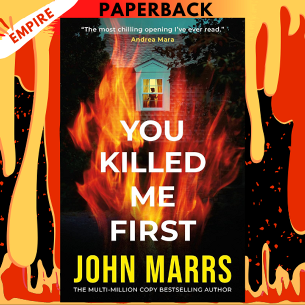 You Killed Me First by John Marrs You Killed Me First by John Marrs