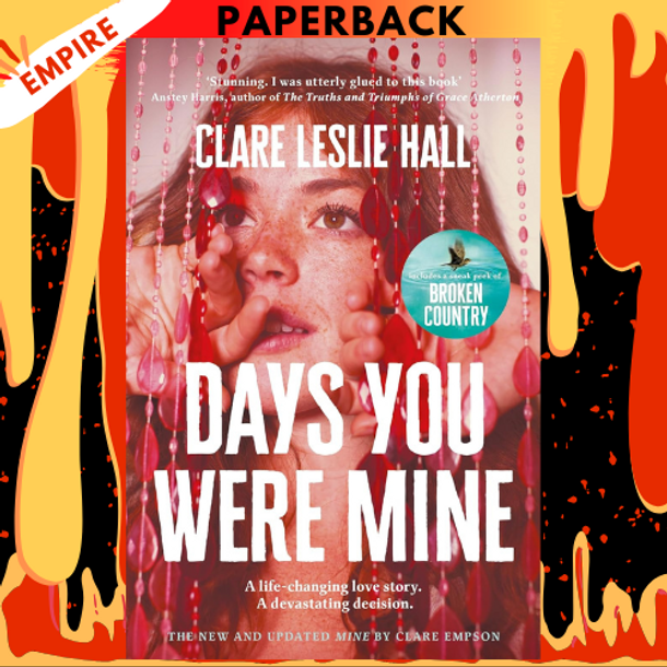 Days You Were Mine by Clare Leslie Hall