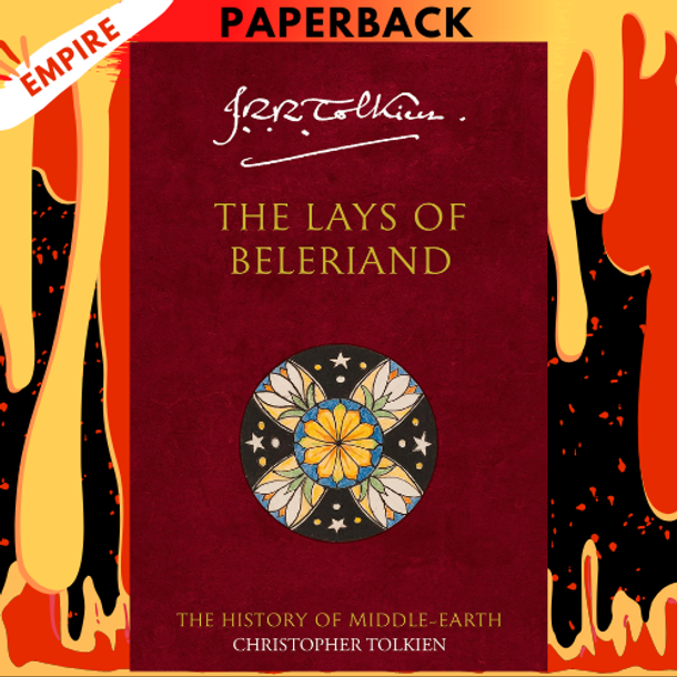 The Lays of Beleriand (The History of Middle-Earth, #3) by J.R.R. Tolkien, Christopher Tolkien (Editor)
