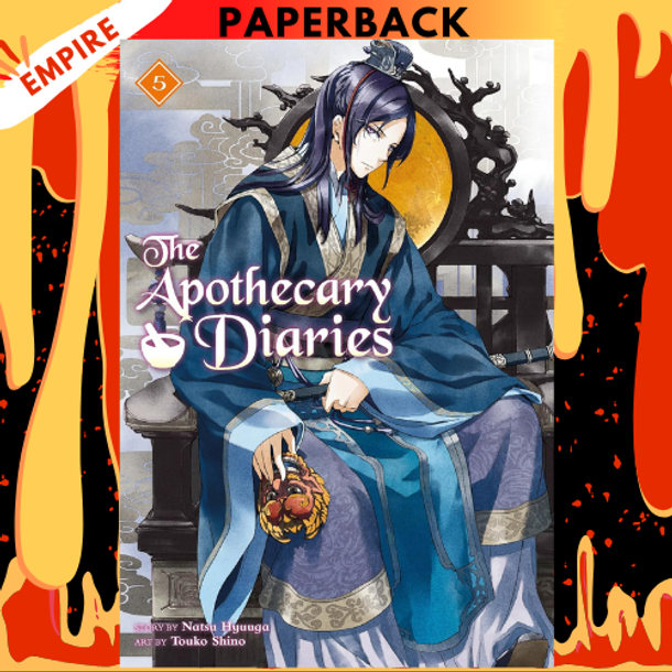 The Apothecary Diaries: Volume 5 (Light Novel) by Natsu Hyuuga, Touko Shino (Illustrator)