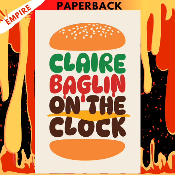 On the Clock by Claire Baglin, Jordan Stump  (Translator)
