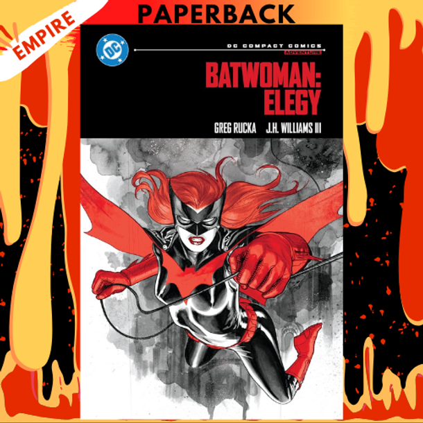 Batwoman: Elegy: DC Compact Comics Edition by Greg Rucka, J.H. Wiliams III (Illustrator)
