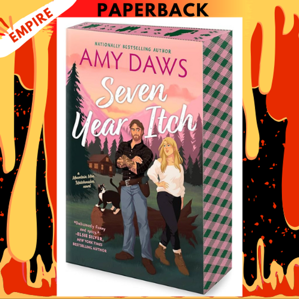 Seven Year Itch (Mountain Men Matchmaker, #2) by Amy Daws
