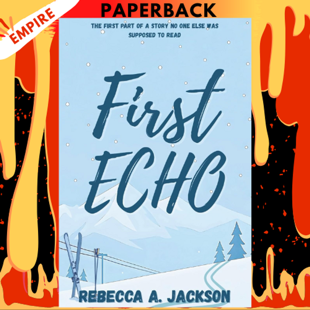First Echo by Rebecca A. Jackson