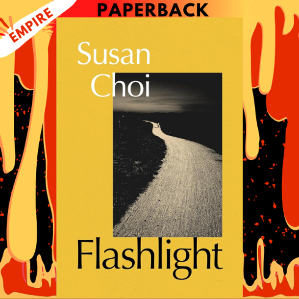 Flashlight: A Novel by Susan Choi
