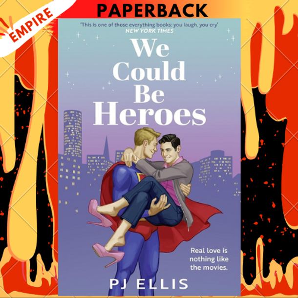We Could Be Heroes by PJ Ellis