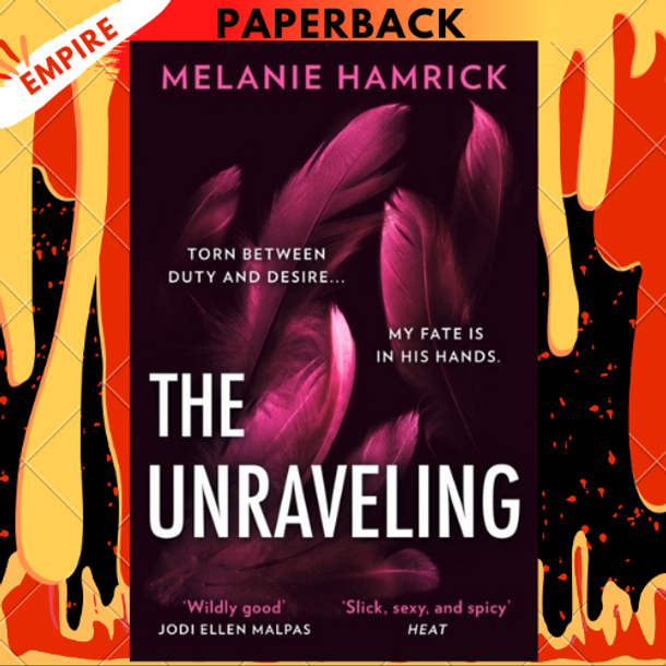 The Unraveling by Melanie Hamrick