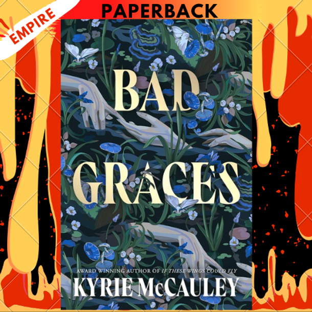 Bad Graces by Kyrie McCauley