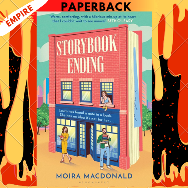 Storybook Ending: A Novel by Moira Macdonald