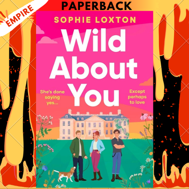 Wild About You by Sophie Loxton