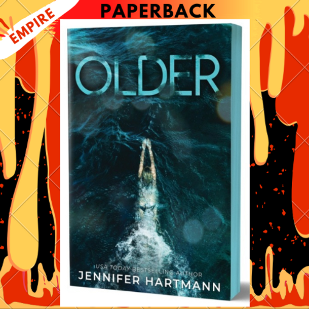 Older: A Forbidden Age Gap Romance from the Author of Still Beating and The Wrong by Jennifer Hartmann