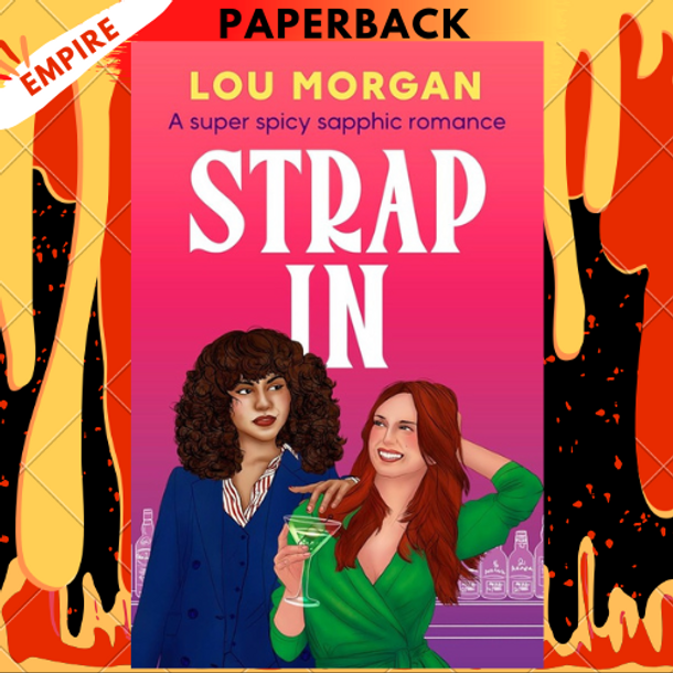 Strap In by Lou Morgan
