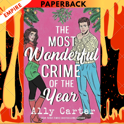 The Most Wonderful Crime of the Year by Ally Carter