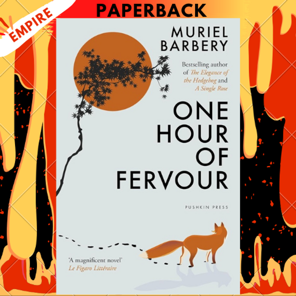 One Hour of Fervour by Muriel Barbery, Alison Anderson