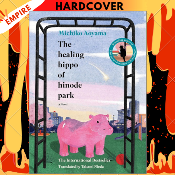 The Healing Hippo Of Hinode Park by Michiko Aoyama