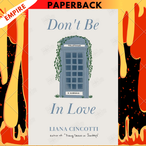 Don't Be In Love by Liana Cincotti Don't Be In Love by Liana Cincotti