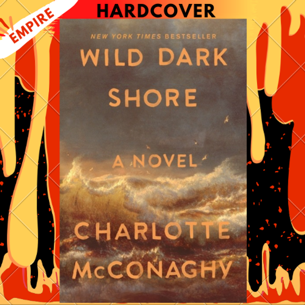 Wild Dark Shore by Charlotte McConaghy