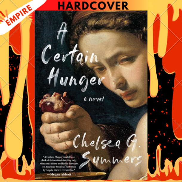 A Certain Hunger by  Chelsea G. Summers