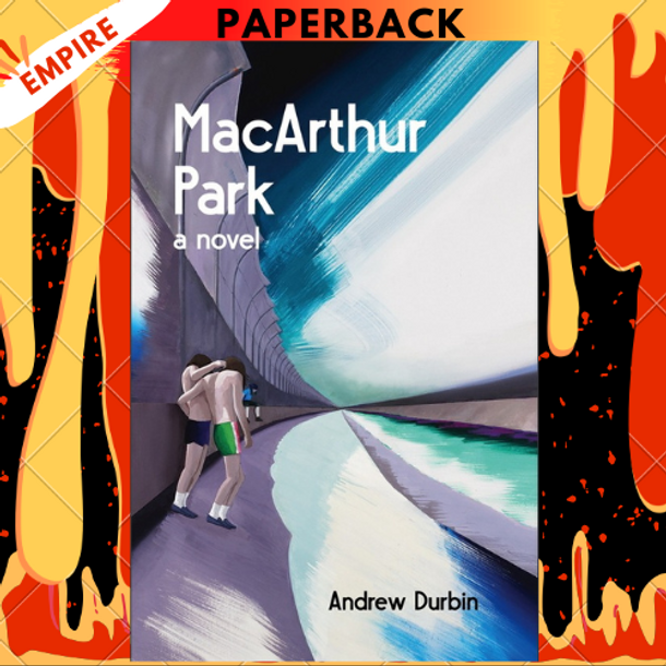 MacArthur Park by Andrew Durbin
