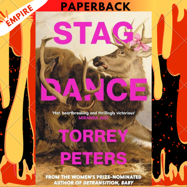 Stag Dance: A Novel & Stories by Torrey Peters