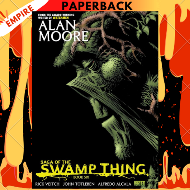 Saga of the Swamp Thing, Book 6 by Alan Moore, Rick Veitch (Illustrator), Alfredo Alcala (Illustrator) Saga of the Swamp Thing, Book 6 by Alan Moore, Rick Veitch (Illustrator), Alfredo Alcala (Illustrator)