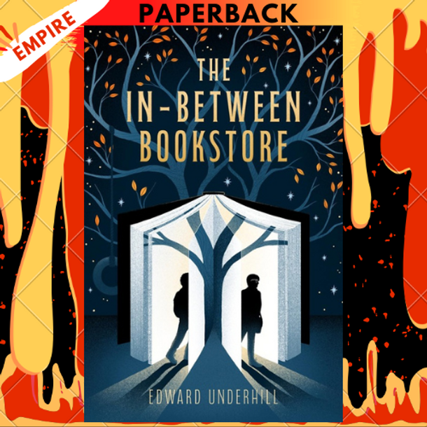 The In-Between Bookstore: A Novel by Edward Underhill