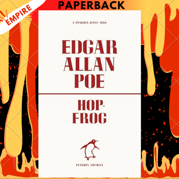 Hop-Frog - Penguin Archive by Edgar Allan Poe