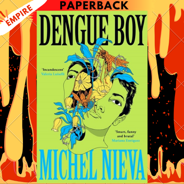 Dengue Boy: A Novel by Michel Nieva, Rahul Bery (Translator)