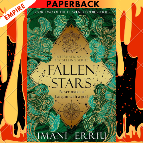 Fallen Stars (Heavenly Bodies Series #2) by Imani Erriu