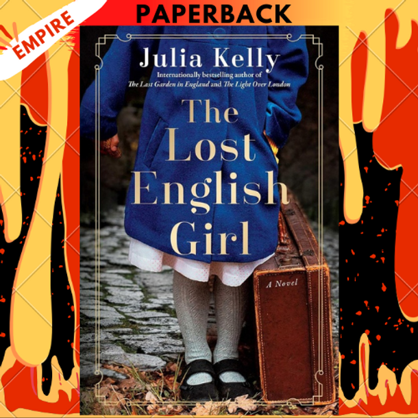 The Lost English Girl by Julia Kelly