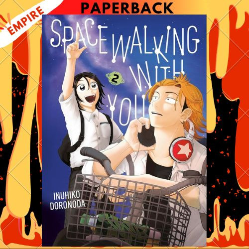 Spacewalking With You 2 by Inuhiko Doronoda