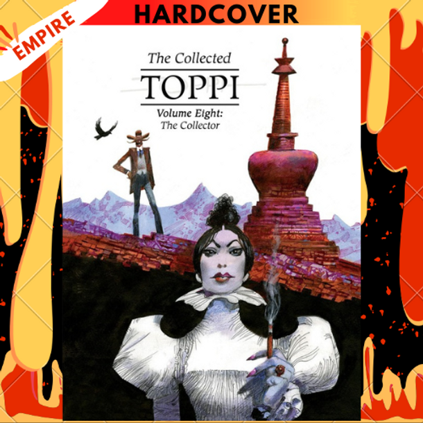 The Collected Toppi Vol.8: The Collector by Sergio Toppi