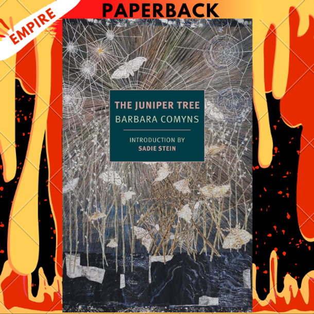 The Juniper Tree - New York Review Books by Barbara Comyns, Sadie Stein (Introduction)