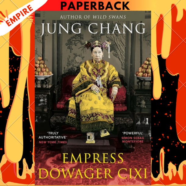 Empress Dowager Cixi: The Concubine Who Launched Modern China by Jung Chang Empress Dowager Cixi: The Concubine Who Launched Modern China by Jung Chang