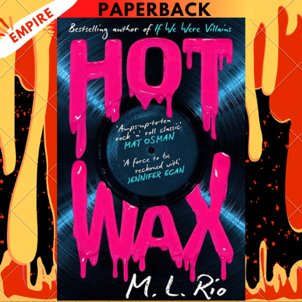 Hot Wax by M. L. Rio