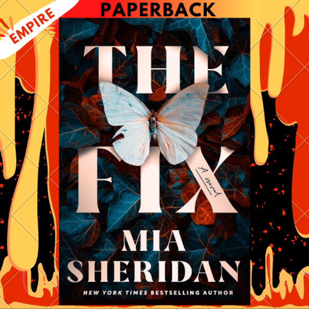 The Fix by Mia Sheridan
