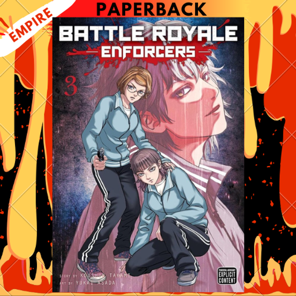Battle Royale: Enforcers, Vol. 3 by Koushun Takami, Yukai Asada (Artist)