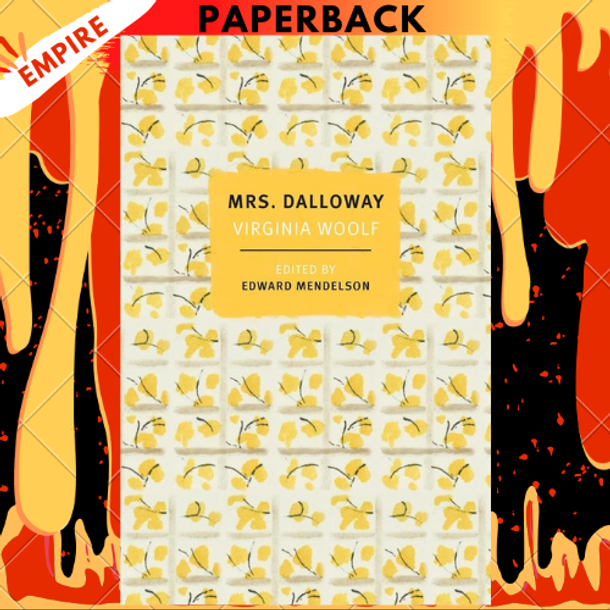 Mrs. Dalloway - New York Review Books Classics by Virginia Woolf, Edward Mendelson Mrs. Dalloway - New York Review Books Classics by Virginia Woolf, Edward Mendelson