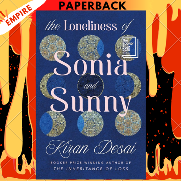 The Loneliness of Sonia and Sunny by Kiran Desai