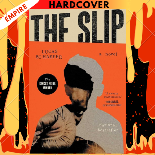 The Slip by Lucas Schaefer