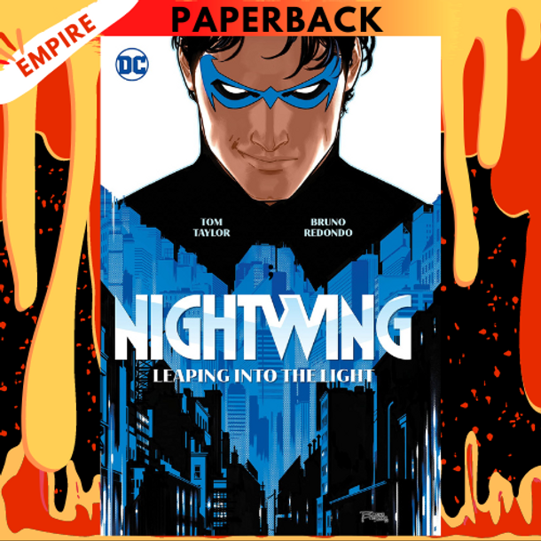 Nightwing Vol.1: Leaping into the Light by Tom Taylor, Bruno Redondo (Illustrator)
