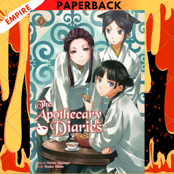 The Apothecary Diaries: Volume 7 (Light Novel) by Natsu Hyuuga, Touko Shino (Illustrator)