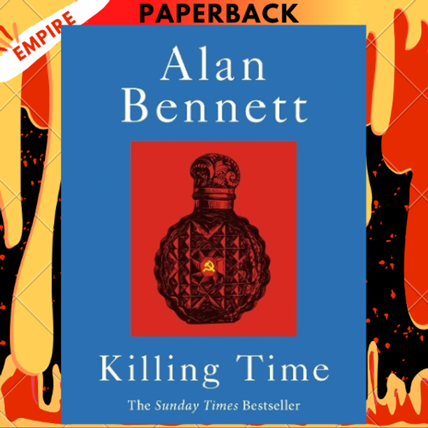 Killing Time by Alan Bennett