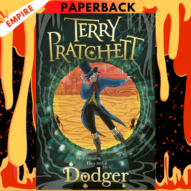 Dodger: A Printz Honor Winner by Terry Pratchett