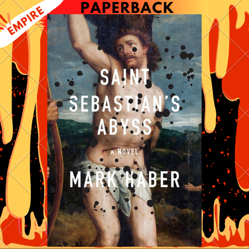 Saint Sebastian's Abyss by Mark Haber