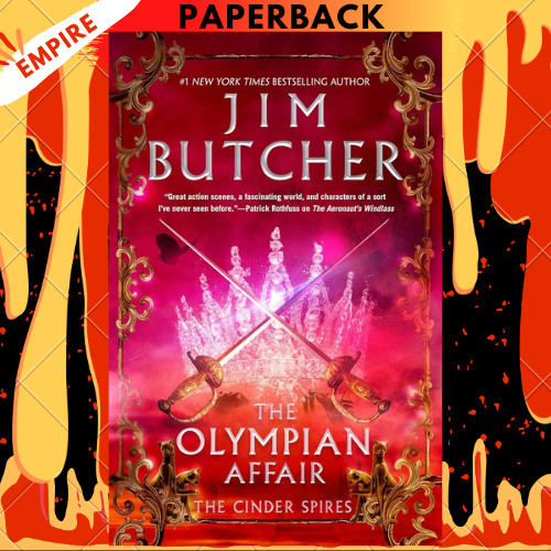 The Olympian Affair (The Cinder Spires, #2) by Jim Butcher