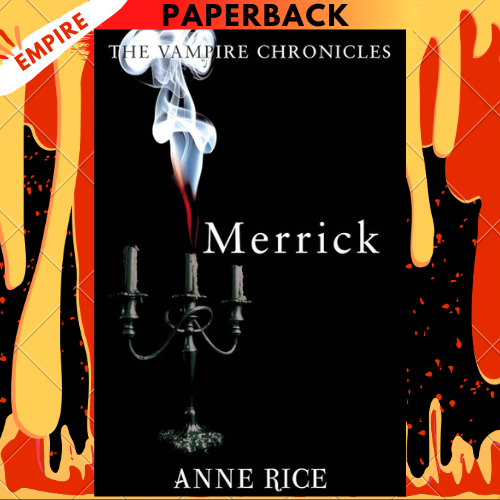 Merrick (The Vampire Chronicles, #7) by Anne Rice