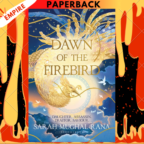 Dawn of the Firebird: A Novel by Sarah Mughal Rana