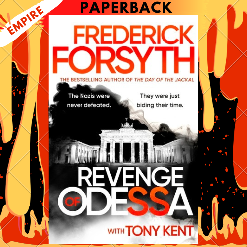 Revenge of Odessa by Frederick Forsyth, Tony Kent