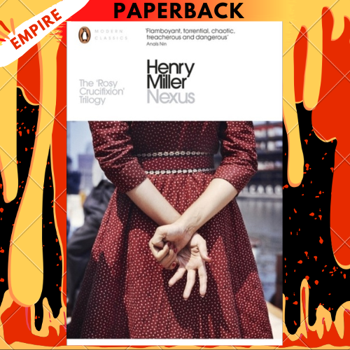 Nexus (The Rosy Crucifixion #3) by Henry Miller